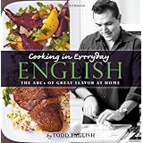 cooking in everyday english the abcs of great flavor at home