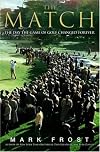 Match, The: The Day the Game of Golf Changed Forever