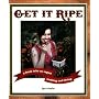 Get It Ripe: A Fresh Take on Vegan Cooking and Liv&hellip by jae steele