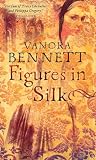 Figures in Silk: A Novel