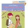 A Kid's Guide to Washington, D.C.: Revised and Updated Edition (A Kid's Guide to...)