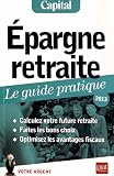 Acheter le livre Epargne retraite, le guide pratique 2013