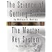 The Science of Getting Rich by Wallace D. Wattles  AND  The Master Key System by Charles F. Haanel
