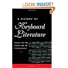 A History of Keyboard Literature: Music for the Piano and Its Forerunners