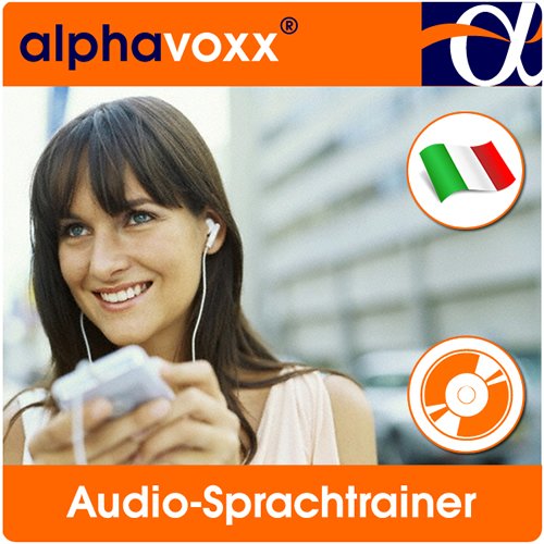 alphavoxx Italienisch Basis 1 + 2 - Audio-Sprachtrainer mit Vokabeln, Sätzen und Redewendungen für MP3-Player inkl. Textsprachtrainer