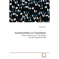 Communities in Transition: Filipino Americans in San Diego and the Imperial Valley