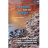 Day Hikes from the River: A Guide to Hikes from Camps Along the Colorado River in Grand Canyon