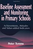 Baseline Assessment and Monitoring in Primary Schools