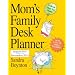 Mom's Family Desk Planner 2013: August 2012 Through December 2013