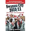 Swansea City 2010/2011: Walking on Sunshine