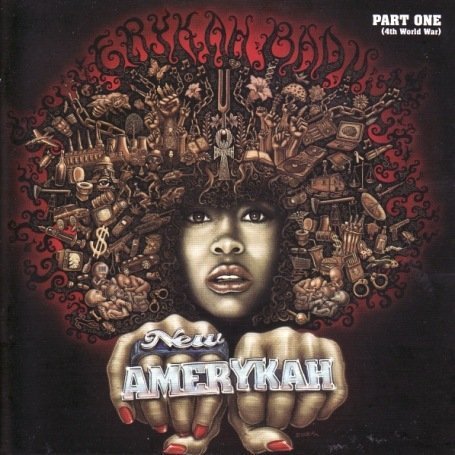 Erykah Badu - New Amerykah Part One (4th World War) - UK Edition - Zortam Music
