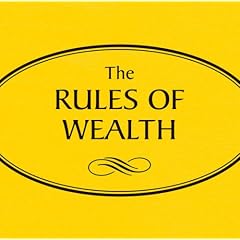 The Rules of Wealth