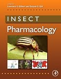 Insect pharmacology : channels, receptors, toxins and enzymes