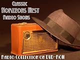 13 Classic Horizons West Old Time Radio Broadcasts on DVD (over 6 Hours 38 Minutes running time)