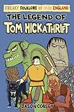 The legend of Tom Hickathrift