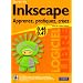 Inkscape 0,46 - 0,47  -  Apprenez, pratiquez, cr�ez