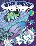 Space station : pop-up and play fun!