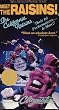 California Raisins - Meet the Raisins [VHS]