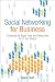 Social Networking for Business (Bonus Content Edition)