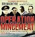 Operation Mincemeat: The True Spy Story That Changed the Course of World War II