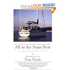Buy All in the Same Boat : Living Aboard and Cruising by Tom Neale