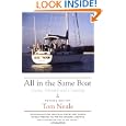 All in the Same Boat : Living Aboard and Cruising by Tom Neale