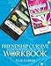 Friendship Cursive Handwriting Practice Workbook