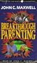 Breakthrough Parenting