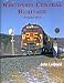 Books : Wisconsin Central Heritage Volume 1