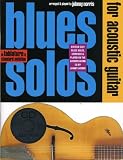 Blues Solos For Acoustic Guitar (Guitar Books)