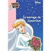 Ma Princesse pr�f�r�e : Le mariage de Cendrillon