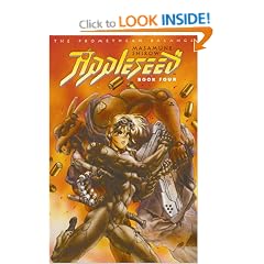 Appleseed: Promethean Balance Bk. 4 (Appleseed)