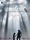 Survivors