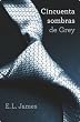 Cincuenta sombras de Grey (Trilog�a Cincuenta sombras 1) (Ficcion (grijalbo))