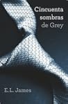 Cincuenta sombras de Grey (Trilog�a C...