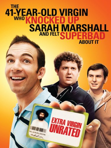 The 41 Year Old Virgin That Knocked Up Sarah Marshall And Felt Superbad About It