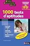 1000 tests d'aptitudes : Concours d'entr�e en IFSI