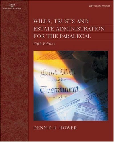 Wills, Trusts, Estate Administration for the Paralegal