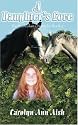 The Frencolian Chronicles Book 2: A Daughter's Love