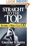 Straight to the Top: Becoming a World-Class CIO