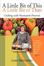 A Little Bit of This, A Little Bit of That: Cooking with Paumanok Preserves