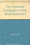 The personal computer in the small business