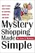 Mystery Shopping Made Simple