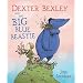 Dexter Bexley and the Big Blue Beastie
