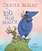 Dexter Bexley and the Big Blue Beastie