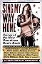 Sing My Way Home: Voices of the New American Roots Rock