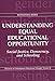 Understanding Equal Educational Opportunity: Social Justice, Democracy, and Schooling (Advances in Contemporary Educational Thought Series)
