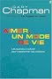 Aimer, un mode de vie