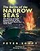 The Battle of the Narrow Seas: The History of the Light Coastal Forces in the Channel and North Sea 1939-1945