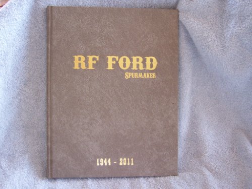 RF FORD SPUR MAKER 1944-2011, by Liz Ford